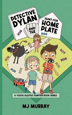 Detective Dylan and the Hunt for Home Plate Mj Murray Taschenbuch Englisch 2024
