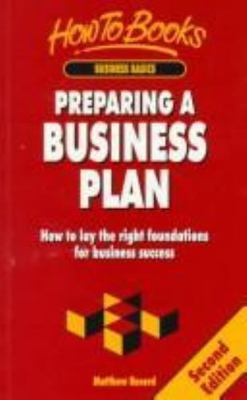 Preparing a Business Plan: How to Lay the Right Foundations for Business Success
