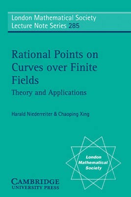 Rational Points on Curves Over Finite Fields: Theory and Applications by Harald 