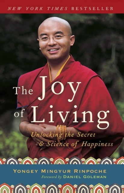 The Joy of Living by Yongey Mingyur Rinpoche PAPERBACK 9780307347312