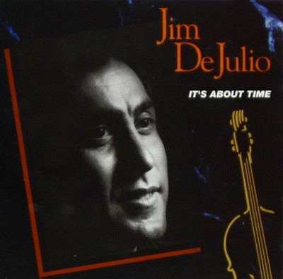 Jim DeJulio It's About Time (CD)