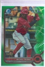 2022 Bowman Michel Triana /99 #BCP-75 Reds Chrome Prospects Green Refractors