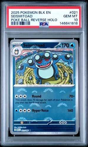 2025 POKEMON BLK EN-BLACK BOLT POKE BALL REVERSE HOLO #021 SEISMITOAD PSA 10
