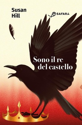 Sono il re del castello Susan Hill