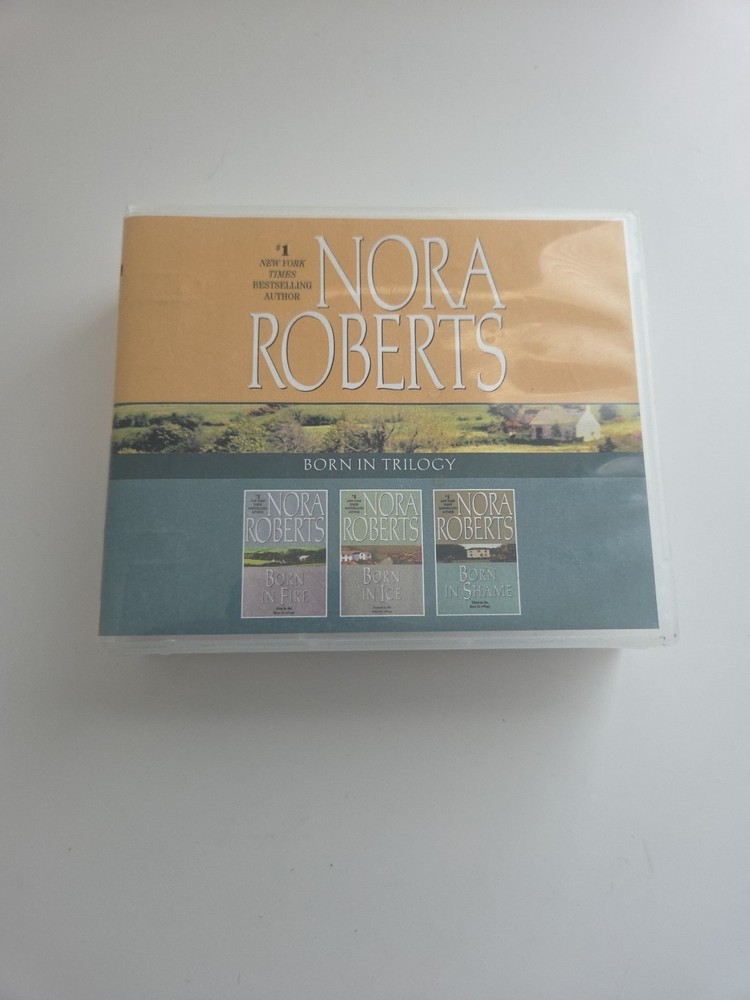 Nora Roberts - Born In Trilogy: Born in Fire, Born in Ice, Born in Shame