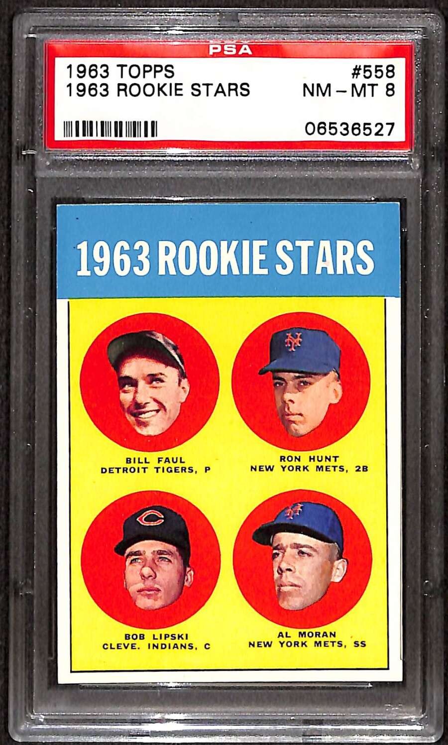 1963 Topps #558 Ron Hunt/Bill Faul/Al Moran/Bob Lipski RC Star PSA 8 NMMT C98698