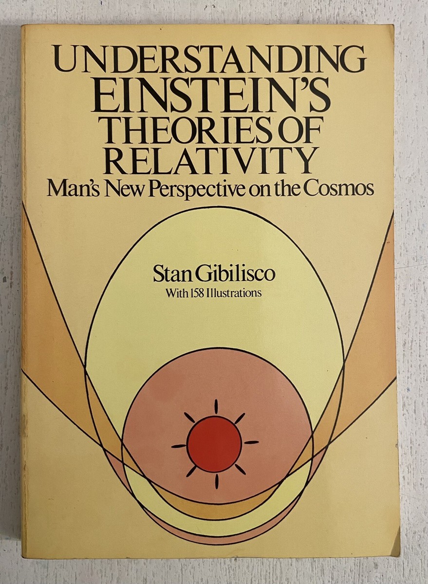 Understanding Einstein's Theoris Of Relativity by Stan