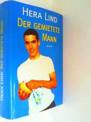Der gemietete Mann Hera, Lind: