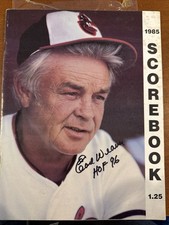 Earl Weaver Autographed 1985 Baltimore Orioles Scorebook Dick Gordon COA