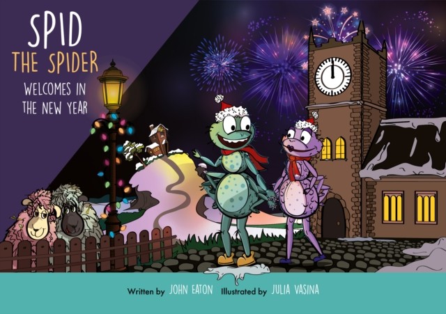 Spid the Spider Welcomes in the New Year: 2022: Spid the Spider Series 2 by Joh - Image 4