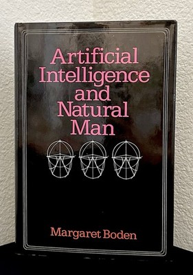 Artificial Intelligence & Natural Man Boden 1977 1st HC Early AI Philosophy