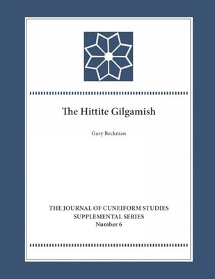 Journal of Cuneiform Studies Supplemental Ser.: Hittite Gilgamesh by Gary M. ...