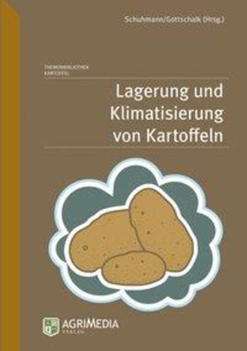 Thumbnail - Lagerung Und Klimatisierung Von Kartoffeln Peter Schuhmann (u. A.)