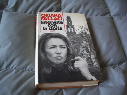 ORIANA FALLACI-INTERVISTA CON LA STORIA-RIZZOLI-PRIMA EDIZIONE 1974 | eBay