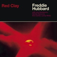 Freddie Hubbard (1938-2008): Red Clay - - (Cd / R)