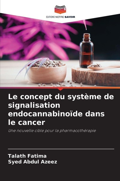 Le Concept Du SystèMe De Signalisation EndocannabinoïDe Dans Le Cancer Talath Fa-image
