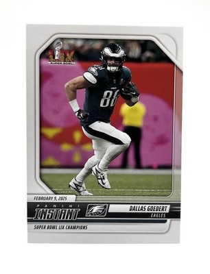 Dallas Goedert #8 Eagles 2024-25 Panini Instant Super Bowl LIX Champions