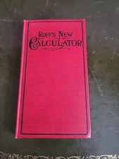 Vintage 1906 ROPP'S New Calculator Calculator Math Arithmetic Calculation Book