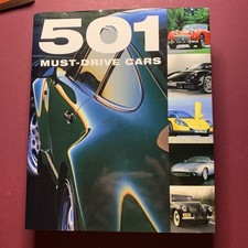 501 Must-Drive Cars Sal Oliver Fid Backhouse Kieran Fogarty Hardback Book 2009