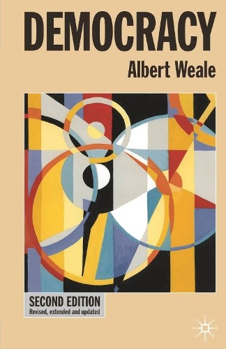 Democracy (Issues in Political Theory),Albert Weale- 97803339487 - Image 2