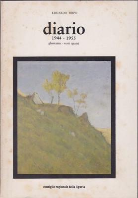 Edoardo Firpo, Diaro 1944-1955, Consiglio regionale della Liguria, memorie, 1955