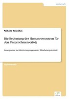 Die Bedeutung Der Humanressourcen FüR Den Unternehmenserfolg Paskalis Karaiskas