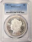 1879 S Morgan Silver Dollar PCGS MS-63 Looks PL