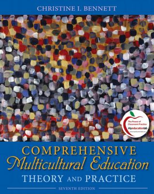 Comprehensive Multicultural Education: Theory and Practice