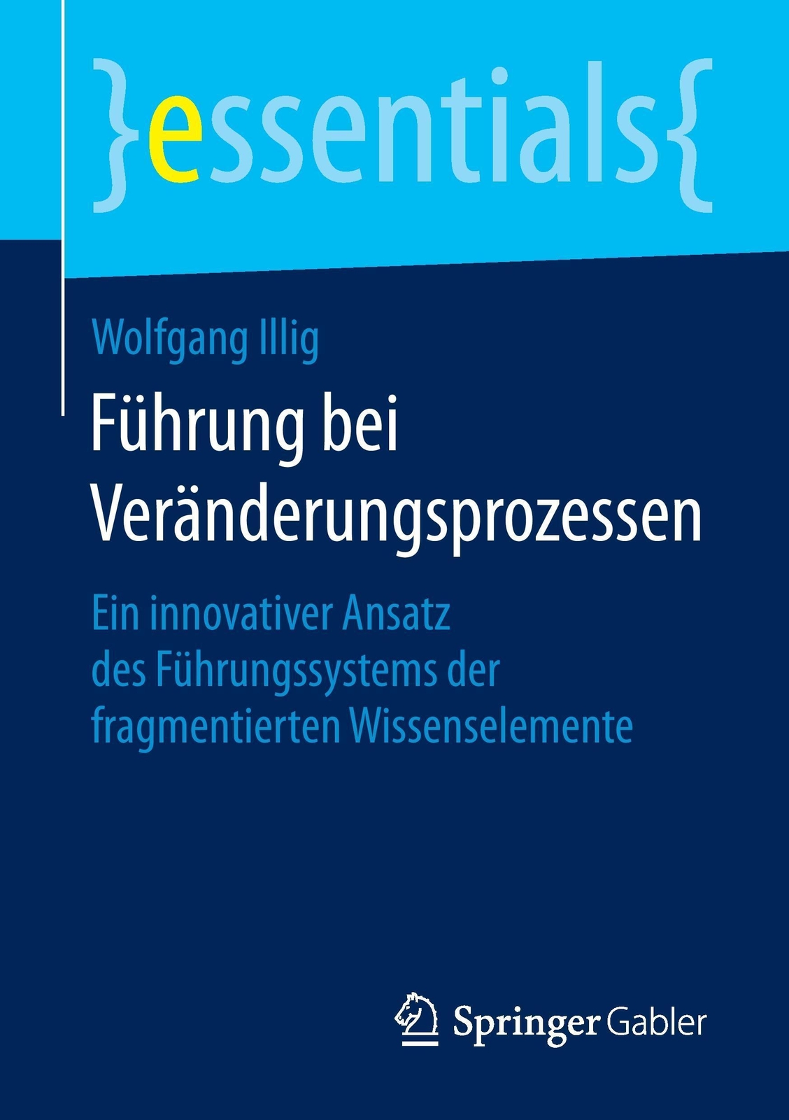 Thumbnail - Führung Bei Veränderungsprozessen Wolfgang Illig