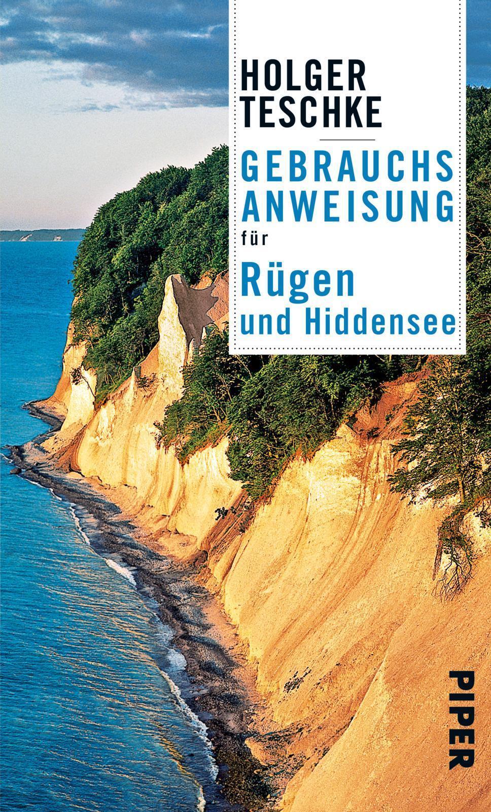 Holger Teschke / Gebrauchsanweisung Für Rügen Und Hiddensee /