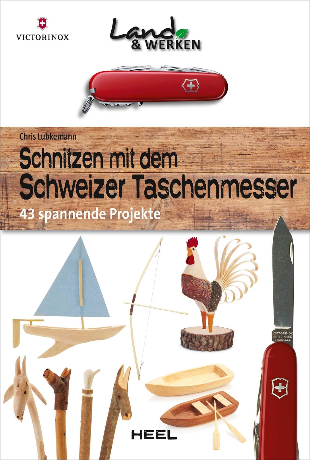 Thumbnail - Schnitzen Mit Dem Schweizer Taschenmesser Chris Lubkemann