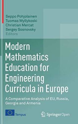 Modern Mathematics Education for Engineering Curricula in Europe