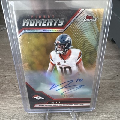 Topps Finest 2024 Bo Nix Broncos Finest Moments Autographs FMA-BN Auto /50