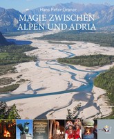 Magie Zwischen Alpen Und Adria Hans Peter Graner