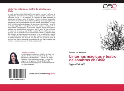 Linternas mágicas y teatro de sombras en Chile Siglos XVIII-XX Maturana Buch