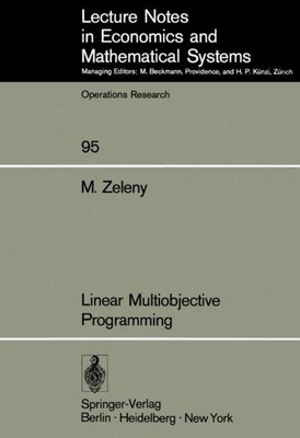 Linear Multiobjective Programming M. Zeleny