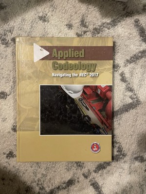 Applied Codeology - 2017 : Navigating the NEC 2017