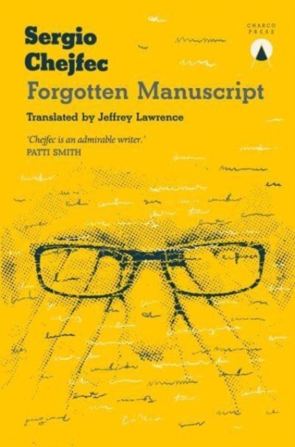 Forgotten Manuscript by Sergio Chejfec (Paperback Book)