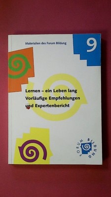 262953 LERNEN - EIN LEBEN LANG, VORLÄUFIGE EMPFEHLUNGEN UND EXPERTENBERICHT