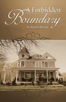 A Forbidden Boundary Shauna Springs Taschenbuch Kartoniert / Broschiert Englisch