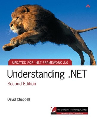 Understanding .NET (2nd Edition): A Tutorial and Analysis