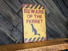 Beware of the Ferret Sign - Funny Pet Lover Small Animal Decor - 8 x 12 in