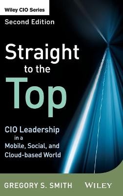 Straight to the Top, Gregory S. Smith, Hardcover