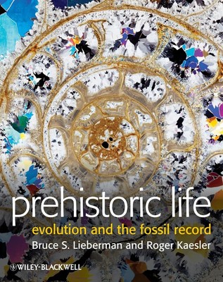 Prehistoric Life: Evolution and the..., Kaesler, Roger 