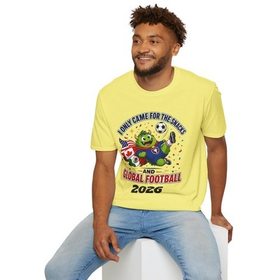 I Only Came For The Snacks Soccer T-Shirt | Global Football 2026