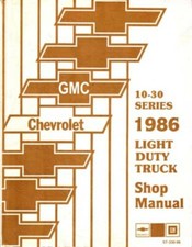 1986 Chevrolet Gmc Truck Van Blazer Suburban Chassis Shop Service Repair Manual 1986 Chevrolet Gmc Truck Van Blazer Suburban Chassis Shop Service Repair Manual