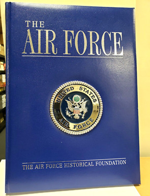 THE AIR FORCE ~ Air Force Historical Foundation Illustrated ~ Leather Bound NEW~