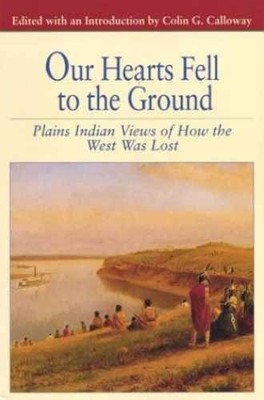 Our Hearts Fell to the Ground: - Paperback, by Calloway Colin G. - Acceptable n