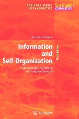 INFORMATION AND SELF-ORGANIZATION: A MAC By Hermann Haken (Paperback)