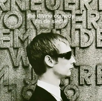the Divine Comedy - Fin de Siecle